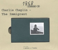  Collectif - Charlie Chaplin. The Immigrant.