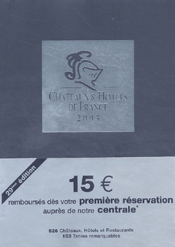  Collectif - Chateaux & Hotels De France 2003.