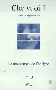 Che vuoi ? n°13/2000 : Le mouvement de l'analyse