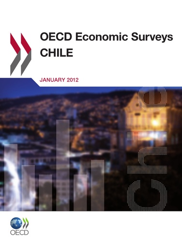  Collectif - Chile - oecd economic surveys - january 2012 volume 2012/1 (anglais).