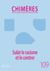 Chimères 109 - Subir le racisme et le contrer