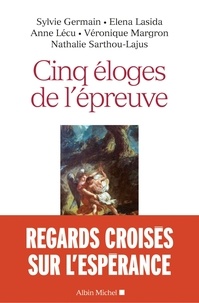  Collectif et  Collectif, - Cinq éloges de l'épreuve.