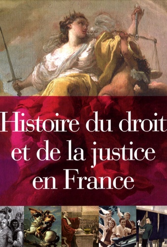 Histoire du droit et de la justice en France de Collectif ...