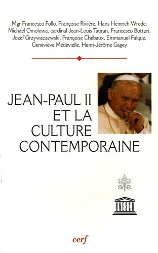  Collectif Clairefontaine - Jean Paul II et la culture contemporaine - Actes du colloque "Culture, raison et liberté".