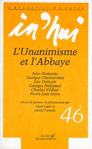  Collectif Clairefontaine - L'Unanimisme Et L'Abbaye.