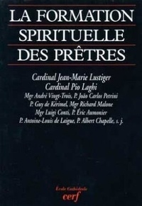  Collectif Clairefontaine - La formation spirituelle des prêtres - [colloque organisé à la Maison Saint-Augustin les 6 et 7 juillet 1995.