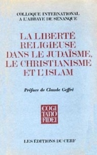  Collectif Clairefontaine - La Liberté religieuse dans le judaïsme, le christianisme et l'islam - Actes.
