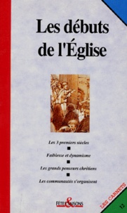  Collectif Clairefontaine - Les Debuts De L'Eglise.