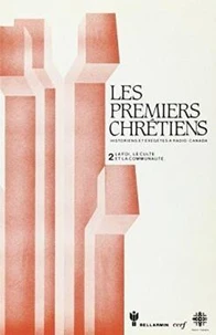 Les Premiers chrétiens Tome 2