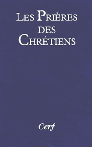  Collectif Clairefontaine - Les Prieres Des Chretiens.