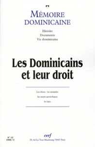  Collectif Clairefontaine - Memoire Dominicaine N° 13 : Les Dominicains Et Leur Droit.