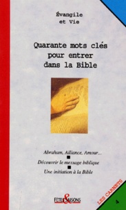  Collectif Clairefontaine - Quarante Mots Cles Pour Entrer Dans La Bible.
