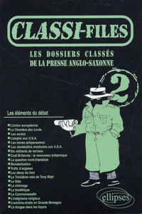 Classi-Files 2. Les Dossiers Classes De La Presse Anglo-Saxonne