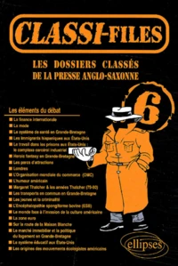Classi-Files 6. Les Dossiers Classes De La Presse Anglo-Saxonne