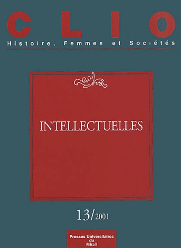  Collectif - Clio N° 13/2001 : Intellectuelles.