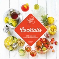  Collectif - Cocktails 100 recettes avec et sans alcool.