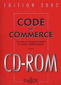  Collectif - Code De Commerce. Avec Cd-Rom, Edition 2002.