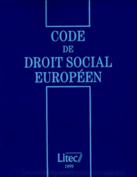  Collectif - Code de droit social européen.
