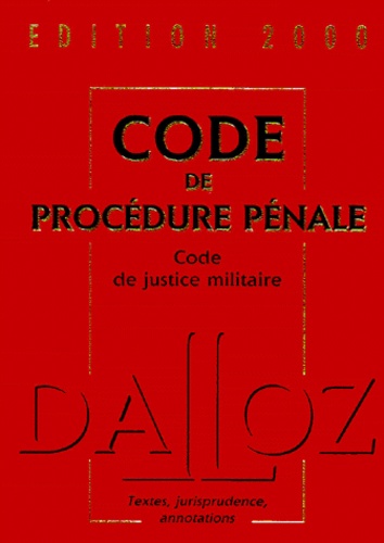  Collectif - Code De Procedure Penale. Code De Justice Militaire, Edition 2000.