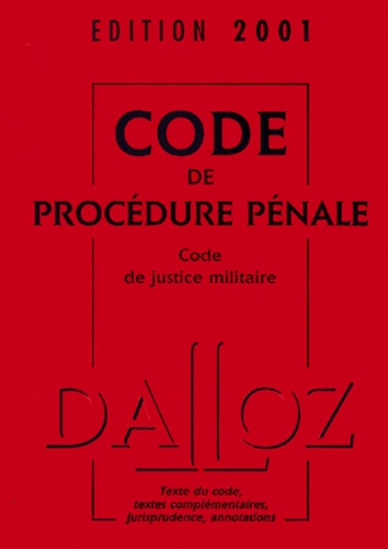  Collectif - Code De Procedure Penale. Code De Justice Militaire, 42eme Edition 2001.