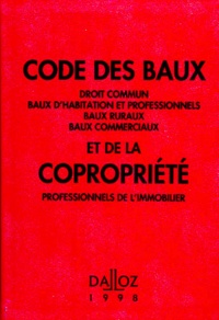  Collectif - Code des baux et de la copropriété - Edition 1999.
