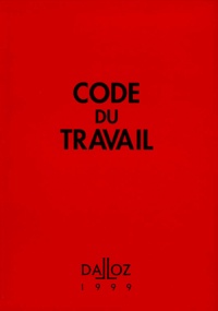  Collectif - Code Du Travail 1999. Avec Cd-Rom, 61eme Edition.