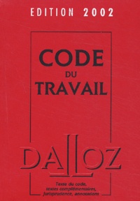  Collectif - Code Du Travail. Avec Cd-Rom, Edition 2002.
