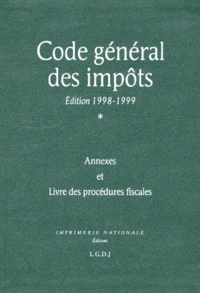  Collectif - Code General Des Impots 1998-1999. Annexes Et Livre Des Procedures Fiscales.