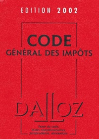  Collectif - Code General Des Impots. Edition 2002.