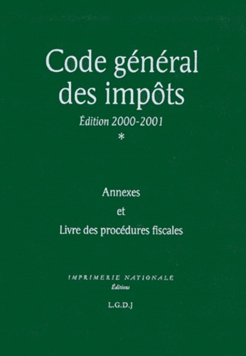  Collectif - Code General Des Impots. Tome 1, Annexes Et Livre Des Procedures Fiscales, Edition 2000-2001.