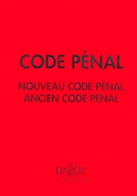  Collectif - Code Penal 1999. Nouveau Code Penal, Ancien Code Penal, 96eme Edition.