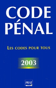 E-book à téléchargement gratuit Code pénal. Edition 2003 (Litterature Francaise) par  MOBI 9782858906161