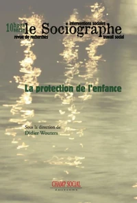 Le sociographe hors série n°10. La protection de l’enfance