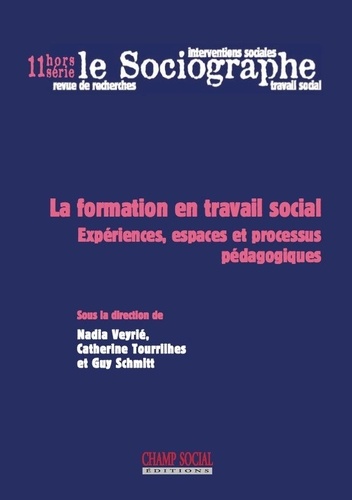 Le sociographe Hors-série n°11. La formation en travail social. Expériences, espaces et processus pédagogiques