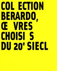  Collectif - Collection Berardo, Oeuvres Choisies Du 20e Siecle. Musee Des Beaux Arts De Lyon, 5 Octobre 2001-14 Janvier 2002.