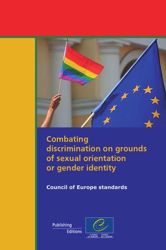  Collectif - Combating discrimination on grounds of sexual orientation or gender identity - Council of Europe standards.