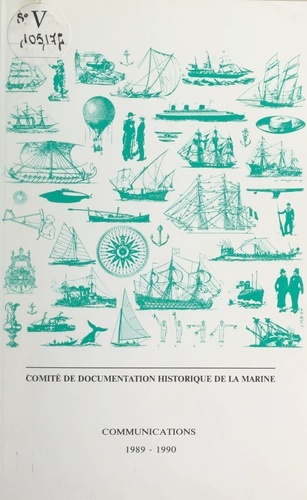 Comité de documentation historique de la marine. Communications 1989-1990