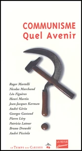 Communisme, Quel Avenir ?