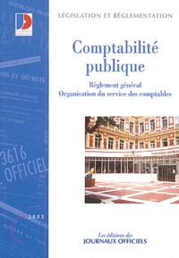  Collectif - Comptabilité publique - Règlement général, Organisation du service des comptables.
