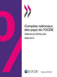  Collectif - Comptes nationaux des pays de l'OCDE, Volume 2014 Numéro 2 - Tableaux détaillés.