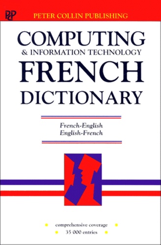  Collectif - Computing & Information Technology French Dictionary.