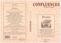 CONFLUENCES MEDITERRANEE N° 13 : BOSNIE