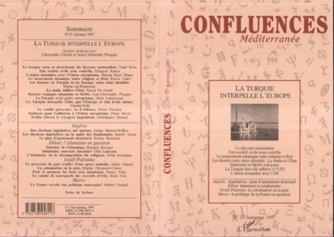  Collectif - Confluences Méditerranée N° 23, Automne 1997 : La Turquie interpelle l'Europe.