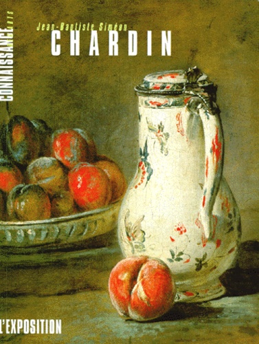  Collectif - Connaissance Des Arts N° 142 Hors-Serie : Jean-Baptiste Simeon Chardin.