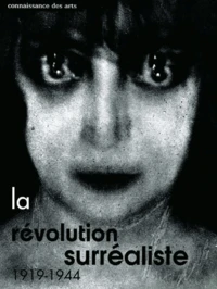 Connaissance Des Arts N° 175 Hors Serie : La Revolution Surrealiste 1919-1944