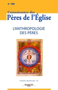 Connaissance des Pères de l'Église n°180
