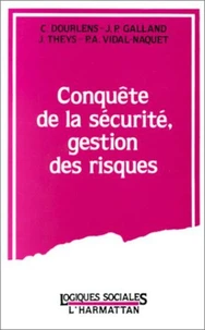 CONQUETE DE LA SECURITE, GESTION DES RISQUES