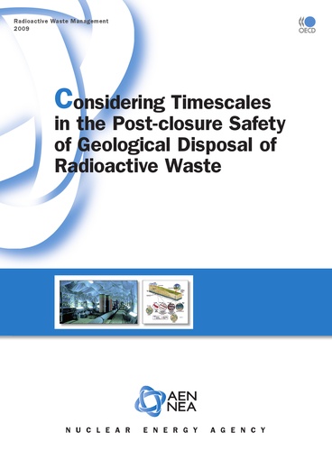  Collectif - Considering Timescales in the Post-closure Safety of Geological Disposal of Radi.