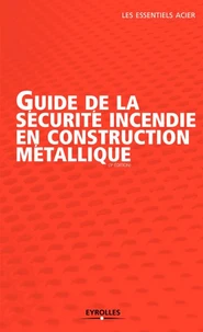Guide de la sécurite incendie en construction métallique