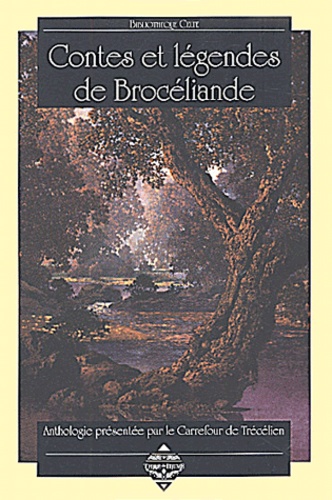  Collectif - Contes Et Legendes De Broceliande.